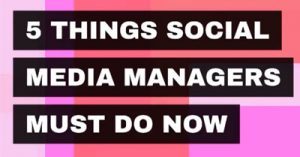 5-Things-Social-Media-Managers-Must-Do-Now-in-the-Age-of-Coronavirus-dsah20