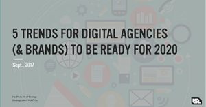 5-trends-for-digital-agencies-and-brands-to-be-ready-for-2020-chicago-2017