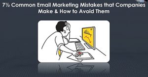 7-Common-Email-Marketing-Mistakes-that-Companies-Make-How-to-Avoid-Them-dsah2jul