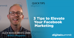 Alex-Baker-Whitcomb-3-Tips-to-Elevate-Your-Facebook-Marketing