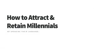 Attract-and-Retain-Millennials-by-Speaking-Their-Language