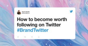 BrandTwitter-Become-Worth-Following-on-Twitter-dsathome-2020