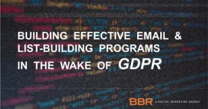 Building-Effective-Email-and-List-Building-Programs-in-the-Wake-of-GDPR