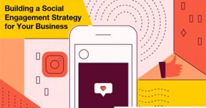 Building-a-Social-Engagement-Strategy-That-Works-for-your-Business