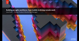 Building-an-Agile-Workforce-How-Mobile-is-Driving-Remote-Work
