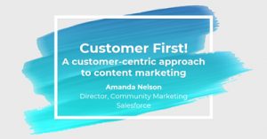 Customer-First-How-to-Build-an-Amazing-Customer-Centric-Approach-to-Content-Marketing-SEA19