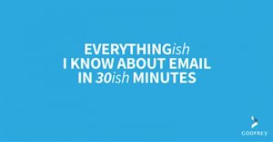 Everything-You-Shoud-Know-About-Email-in-30ish-Minutes