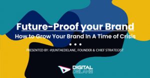 Future-Proof-your-Brand-How-to-Grow-Your-Brand-In-A-Time-of-Crisis-dsathome-2020