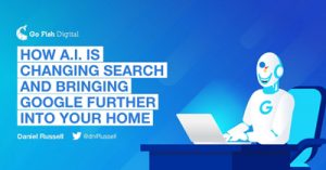 How-AI-is-Changing-Search-and-Bringing-Google-Further-Into-Your-Home-isum19