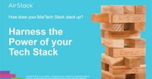 How-Does-Your-Martech-Stack-Stack-up-Harness-the-Power-of-Your-Tech-Stack