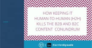 How-Keeping-it-Human-to-Human-Kills-the-B2B-and-B2C-Content-Conundrum-isum19