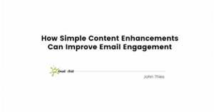 How-Simple-Content-Enhancements-Can-Improve-Email-Engagement