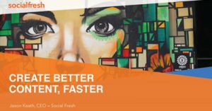 How-To-Create-Better-Content-Faster-2021