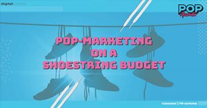 How-To-Get-Pop-Culture-Buzz-on-a-Shoestring-Budget-dsathome-2020