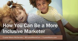 How-You-Can-Be-An-Inclusive-Marketer-and-Why-It-Matters-dsathome-2020-4