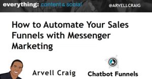 How-to-Automate-Your-Sales-Funnels-with-Messenger-Marketing