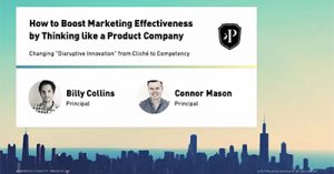 How-to-Boost-Marketing-Effectiveness-by-Thinking-Like-a-Product-Company