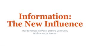 Information-is-the-New-Influence-How-to-Harness-the-Power-of-Online-Community-dsahapr21