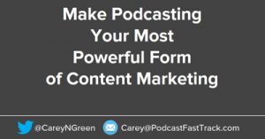 Make-Podcasting-Your-Most-Powerful-Form-of-Content-Marketing