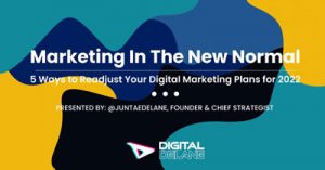 Marketing-In-The-New-Normal-5-Ways-to-Readjust-Your-Digital-Marketing-Plans-for-2022-2021