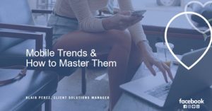 Mobile-Trends-How-to-Master-Them