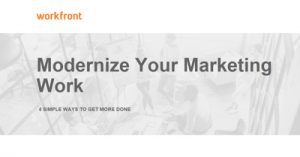 Modernize-Your-Marketing-Work-4-Simple-Ways-to-Get-More-Done-nyc19