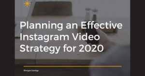 Planning-an-Effective-Instagram-Video-Strategy-for-2020-isum19