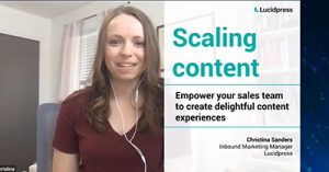 Scaling-Content-Empower-Your-Sales-Team-to-Create-Delightful-Content-Experiences-dsahmay21