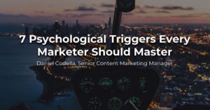 Seven-Psychological-Triggers-Every-Marketer-Should-Master