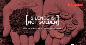 Silence-is-not-Golden-How-Social-Purpose-is-Defining-Brand-Success