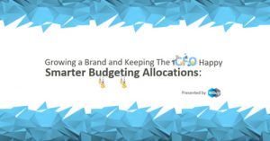 Smarter-Media-Budget-Allocations-Growing-a-Brand-and-Keeping-The-CFO-Happy-chi19