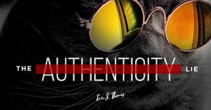 The-Authenticity-Lie-How-to-Build-Loyalty-Through-Storytelling-la19