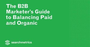 The-B2B-Marketers-Guide-to-Balancing-Paid-and-Organic-Search-for-Maximum-Results-dsathome