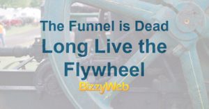 The-Funnel-is-Dead-Long-Live-the-Marketing-Flywheel-to-Engage-Customers-chi19
