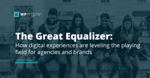 The-Great-Equalizer-How-Digital-Experiences-are-Leveling-the-Playing-Field-for-Brands-Agencies-dal19