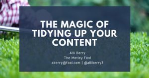 The-Magic-of-Tidying-Up-Your-Content-How-to-Declutter-Your-Website-to-Grow-and-Spark-Joy