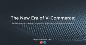 The-New-Era-of-V-Commerce-How-Marketers-Can-Leverage-the-Voice-Assistant-Revolution