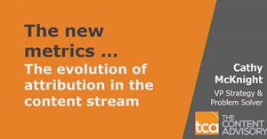 The-New-Metrics-The-Evolution-of-Attribution-in-the-Content-Stream