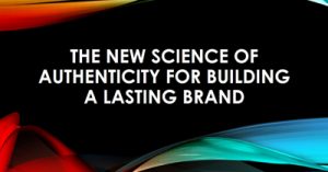 The-New-Science-of-Authenticity-for-Building-a-Lasting-Brand-slc19