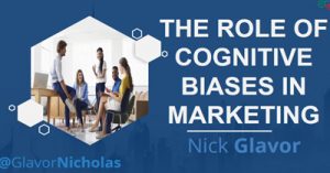 The-Role-of-Cognitive-Biases-in-Marketing-chi19