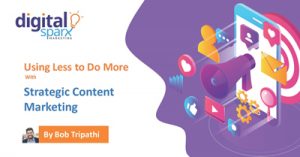 Using-Less-to-Do-More-with-Strategic-Content-Marketing-evdal19