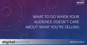 What-To-Do-When-Your-Audience-Doesnt-Care-About-What-Youre-Selling