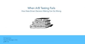 When-AB-Testing-Fails-How-Data-Driven-Decision-Making-Can-Go-Wrong-phl19