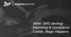 When-SMS-texting-Marketing-Compliance-Collide-Magic-Happens-nyc19