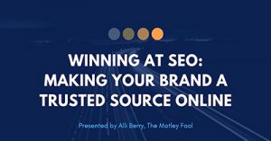 Winning-at-SEO-Make-Your-Brand-a-Trusted-Source-Online-dsah20aug