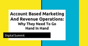 account-based-marketing-and-revenue-operations-why-they-need-to-go-hand-in-hand-dc-2017