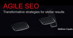 agile-seo-transformative-strategies-for-stellar-results-chicago-2017