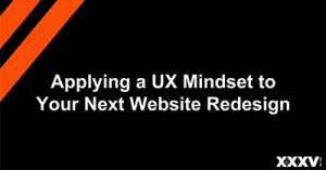 applying-a-ux-mindset-to-your-next-website-redesign