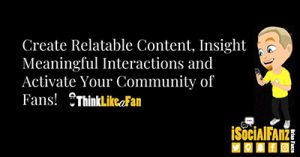 create-relatable-content-insight-meaningful-interactions-and-activate-your-community-of-fans-phoenix-2018