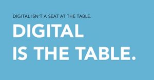 digital-is-not-a-seat-at-the-table-digital-is-the-table-philadelphia-2017